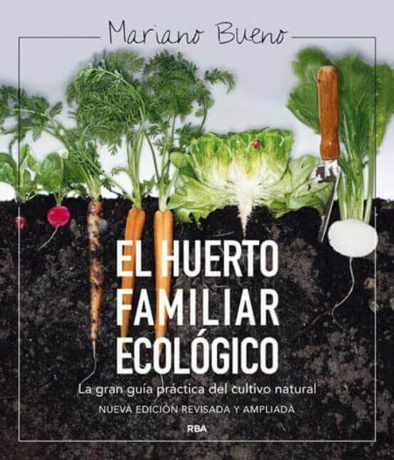 El Huerto Familiar Ecologico de Mariano Bueno